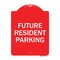 Signmission Reserved Parking Sign Future Resident Parking, Red & White Aluminum Sign, 18" x 24", RW-1824-23049 A-DES-RW-1824-23049 - alternate 1